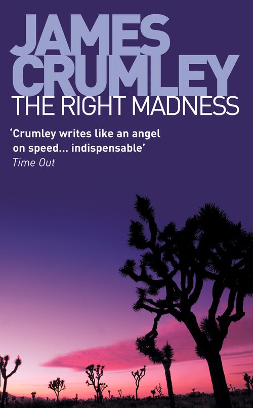 The Right Madness, Fiction, Paperback, James Crumley