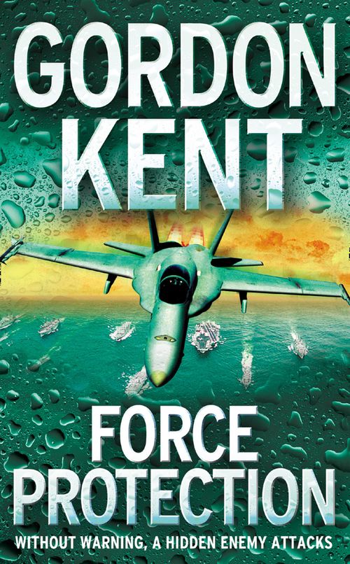 Force Protection, Fiction, Paperback, Gordon Kent