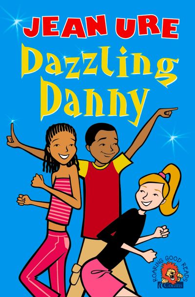 Cover image for Dazzling Danny - Jean Ure, Illustrated by Karen Donnelly