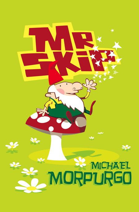 Mister Skip - Michael Morpurgo, Illustrated by Griff