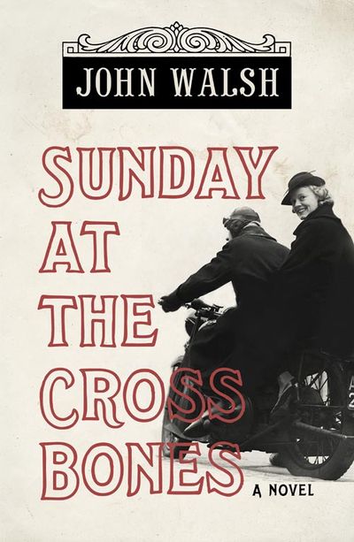 Sunday at the Cross Bones - John Walsh