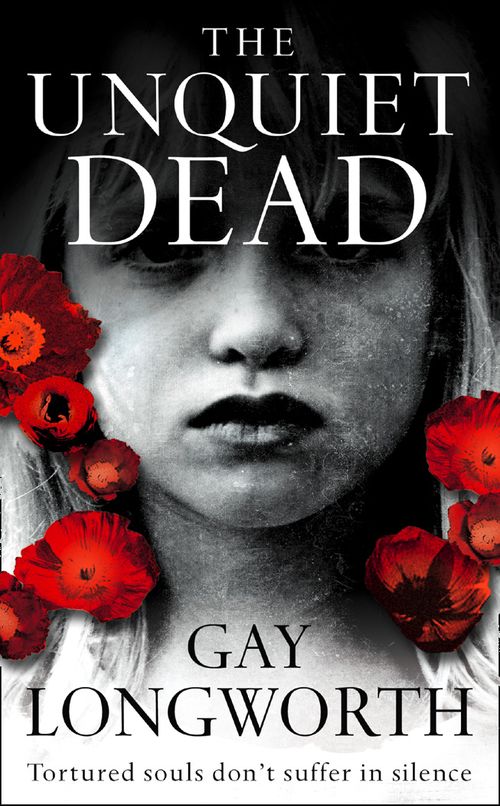 The Unquiet Dead, Fiction, Paperback, Gay Longworth