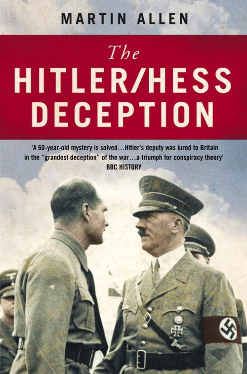 The Hitler–Hess Deception, Literature, Culture & Art, Paperback, Martin Allen