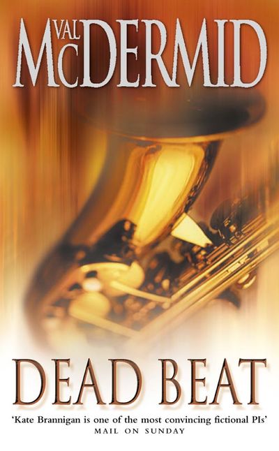 Cover image for PI Kate Brannigan - Dead Beat (PI Kate Brannigan, Book 1) - Val McDermid