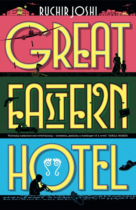 Cover image for Great Eastern Hotel - Ruchir Joshi