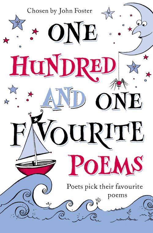 One Hundred and One Favourite Poems, Children’s, Teenage and Educational – Children’s , Paperback, Compiled by John Foster