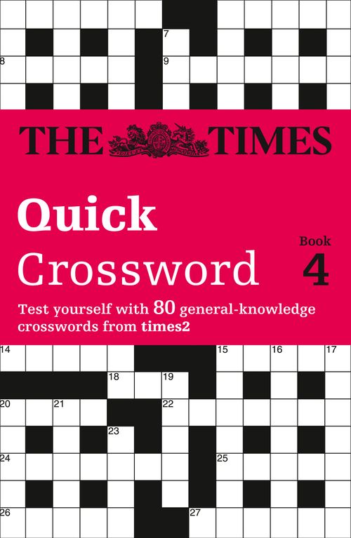 The Times Quick Crossword Book 4, Non-Fiction, Paperback, The Times Mind Games and Richard Browne