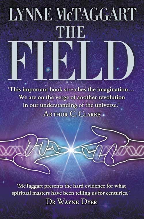 The Field, Non-Fiction, Paperback, Lynne McTaggart