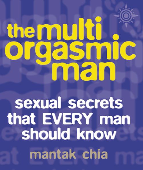 The Multi-Orgasmic Man, Sports, Hobbies & Travel, Paperback, Mantak Chia and Douglas Abrams Arava