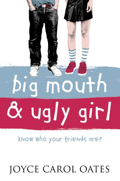 Big Mouth and Ugly Girl - Joyce Carol Oates