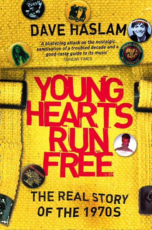 Young Hearts Run Free, Non-Fiction, Paperback, Dave Haslam