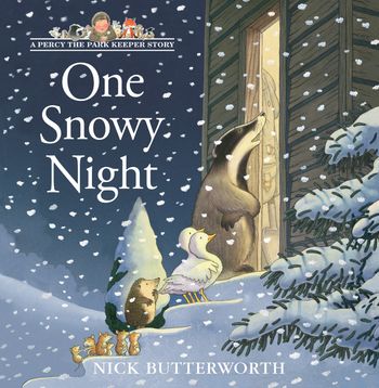 A Percy the Park Keeper Story - One Snowy Night (A Percy the Park Keeper Story) - Nick Butterworth, Illustrated by Nick Butterworth