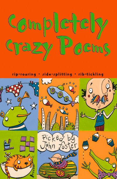 Completely Crazy Poems - Edited by John Foster