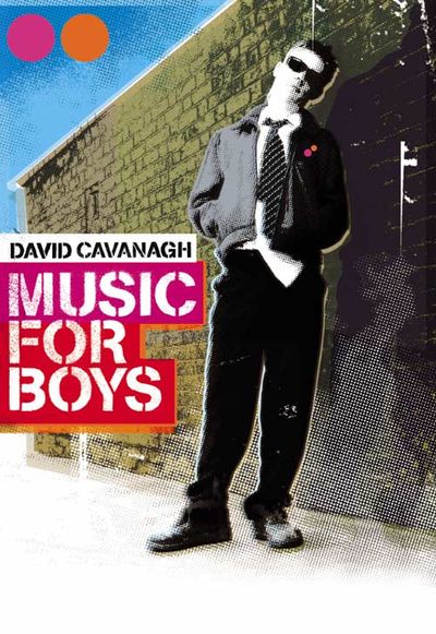Music for Boys - David Cavanagh