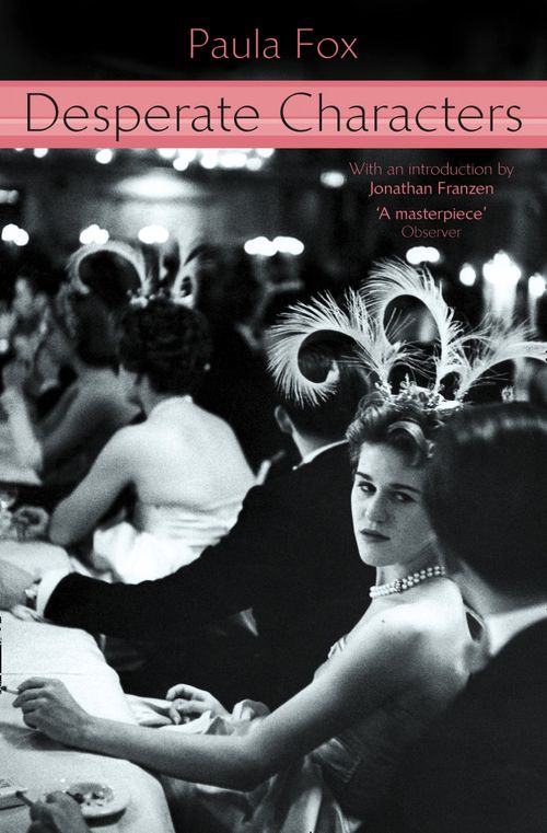 Desperate Characters, Contemporary Fiction, Paperback, Paula Fox