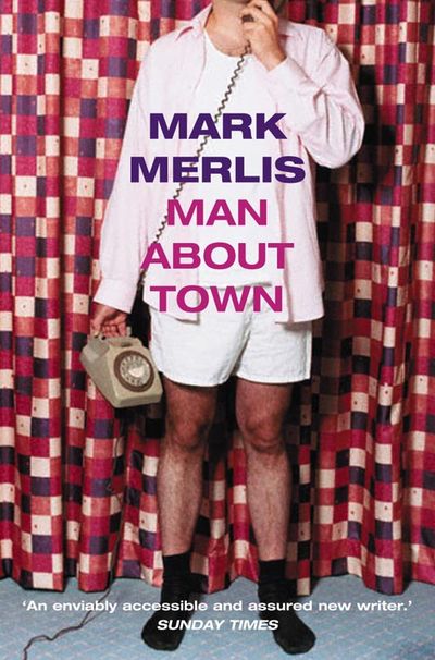 Man About Town - Mark Merlis