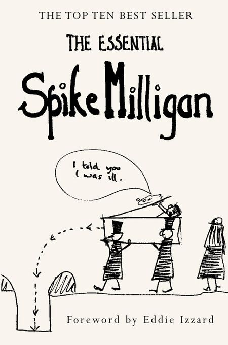  - Original author Spike Milligan, Compiled by Alexander Games, Foreword by Eddie Izzard