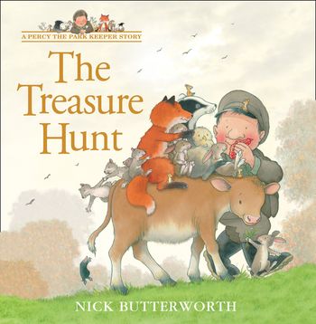 A Percy the Park Keeper Story - The Treasure Hunt (A Percy the Park Keeper Story) - Nick Butterworth, Illustrated by Nick Butterworth