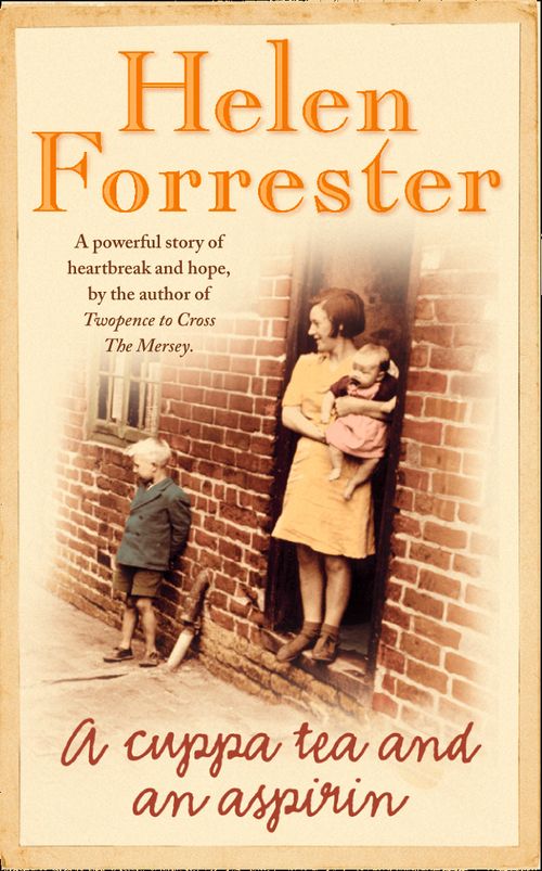 A Cuppa Tea and an Aspirin, Fiction, Paperback, Helen Forrester