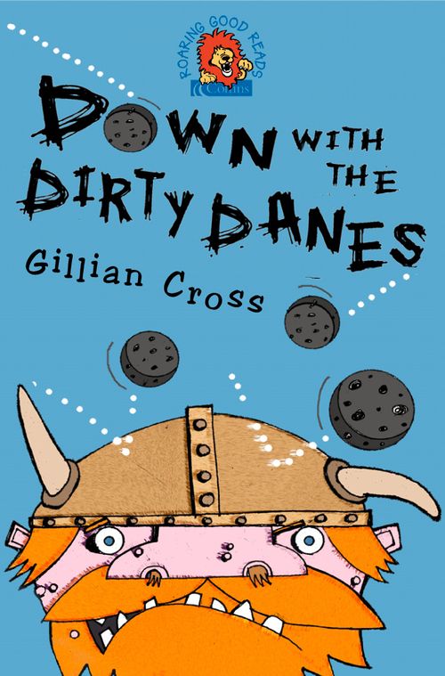 Down with the Dirty Danes!, Children’s , Paperback, Gillian Cross, Illustrated by Tim Stevens