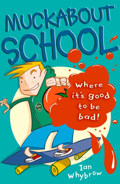 Cover image for Muckabout School - Ian Whybrow