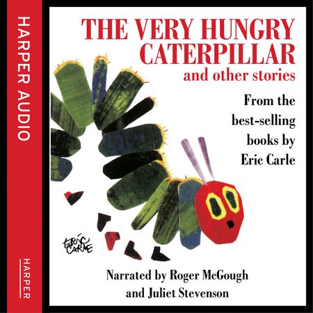  - Eric Carle, Read by Roger McGough and Juliet Stevenson