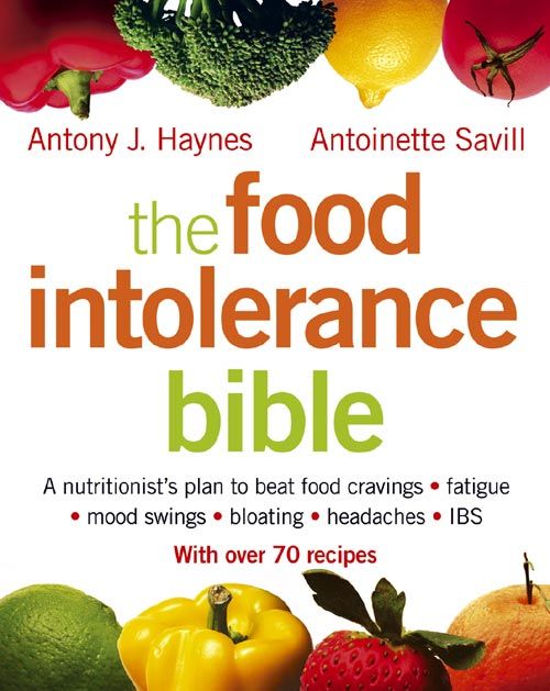 The Food Intolerance Bible, Food & Drink, Paperback, Antoinette Savill and Antony J. Haynes