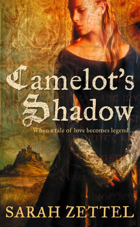 Cover image for Camelot’s Shadow - Sarah Zettel