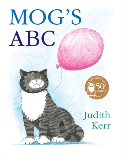 Mog’s ABC - Judith Kerr, Illustrated by Judith Kerr