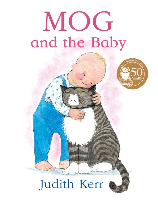 Mog and the Baby - Judith Kerr, Illustrated by Judith Kerr