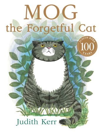 Mog the Forgetful Cat - Judith Kerr, Illustrated by Judith Kerr