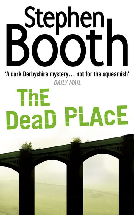 Cover image for Cooper and Fry Crime Series - The Dead Place (Cooper and Fry Crime Series, Book 6) - Stephen Booth