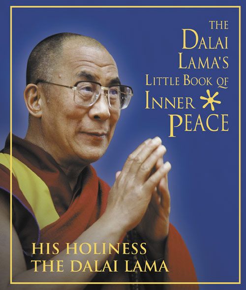 The Dalai Lama’s Little Book of Inner Peace, Literature, Culture & Art, Hardback, His Holiness the Dalai Lama