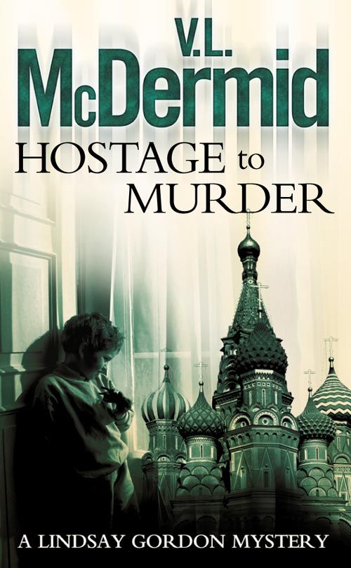 Hostage to Murder, Crime & Thriller, Paperback, V. L. McDermid