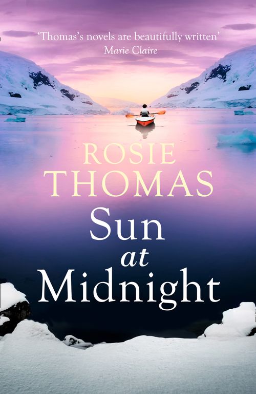 Sun at Midnight, Contemporary Fiction, Paperback, Rosie Thomas