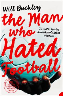 The Man Who Hated Football