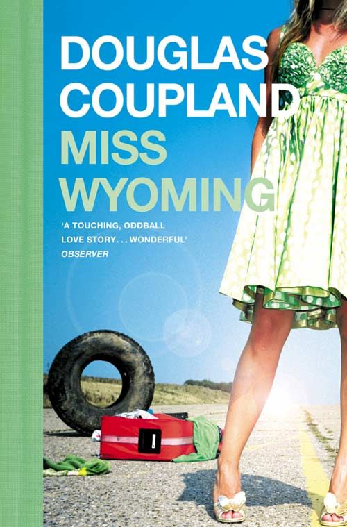 Miss Wyoming, Contemporary Fiction, Paperback, Douglas Coupland