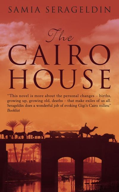 The Cairo House - Samia Serageldin