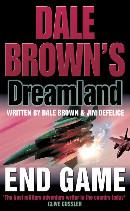 End Game, Fiction, Paperback, Dale Brown and Jim DeFelice