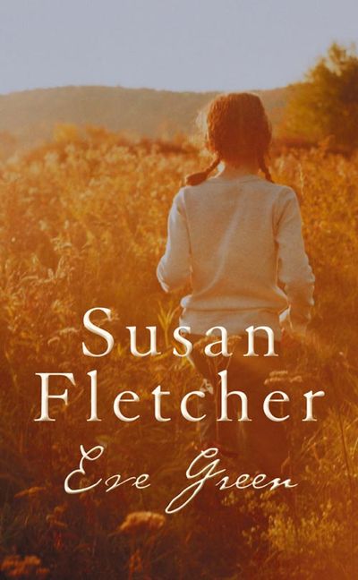 Eve Green - Susan Fletcher