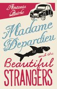 Madame Depardieu and the Beautiful Strangers