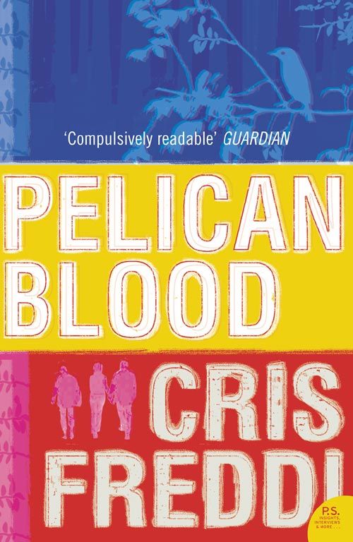 Pelican Blood, Contemporary Fiction, Paperback, Cris Freddi