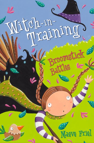 Witch-in-Training - Broomstick Battles (Witch-in-Training, Book 5) - Maeve Friel, Illustrated by Nathan Reed