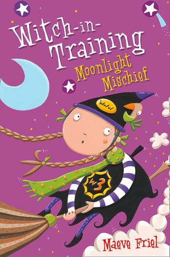 Witch-in-Training - Moonlight Mischief - Maeve Friel, Illustrated by Nathan Reed