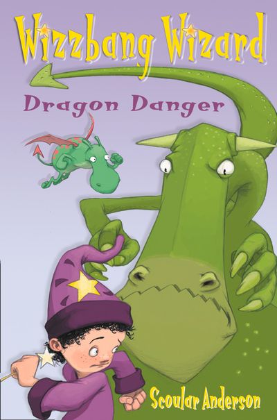 Cover image for Wizzbang Wizard - Dragon Danger / Grasshopper Glue (Wizzbang Wizard) - Scoular Anderson, Illustrated by Scoular Anderson