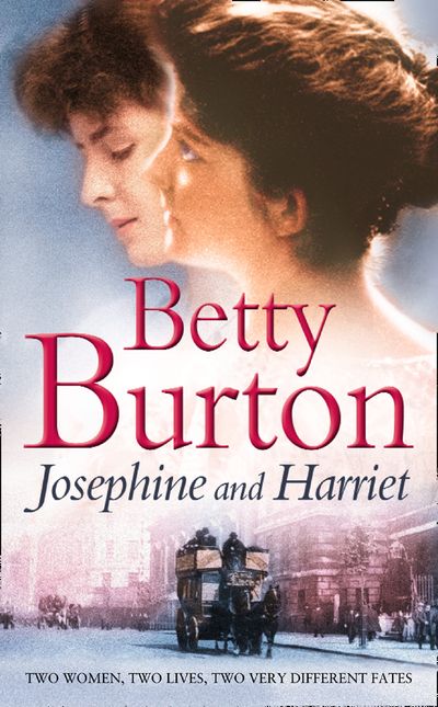 Cover image for Josephine and Harriet - Betty Burton
