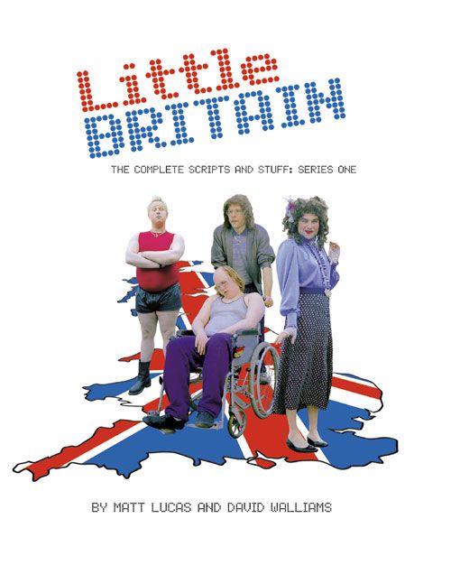 Little Britain, Literature, Culture & Art, Hardback, Matt Lucas and David Walliams