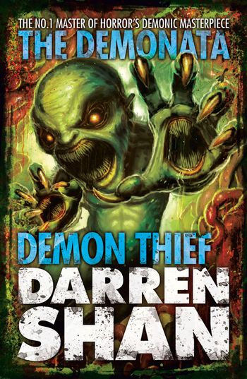 The Demonata - Demon Thief (The Demonata, Book 2) - Darren Shan