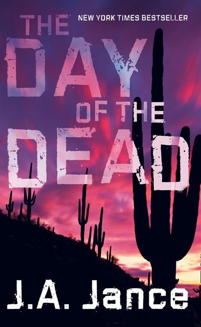 Cover image for The Day of the Dead - J. A. Jance