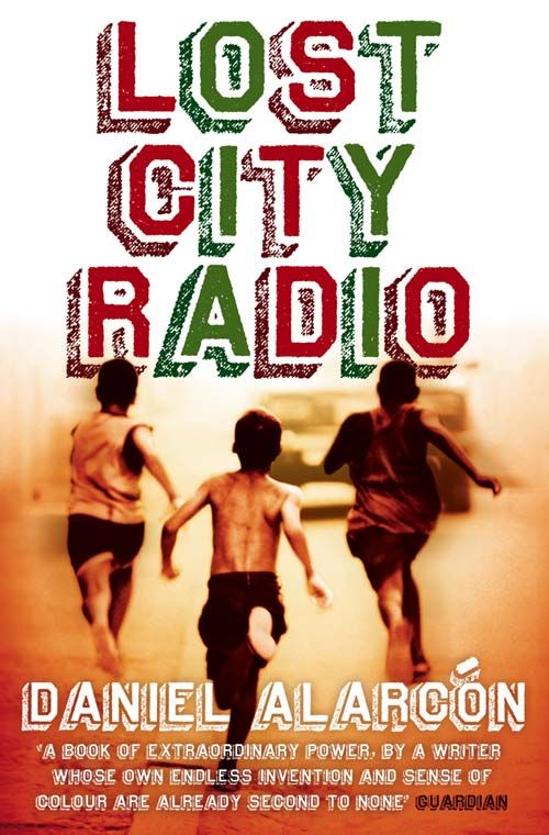 Lost City Radio, Contemporary Fiction, Paperback, Daniel Alarcón